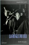 Keith Reader - La Regle du Jeu French Film Guide