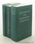 Flasche, Hans. - Geschichte der spanischen Literatur. [ 3 volumes ].