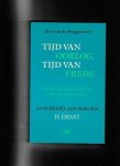 J. VAN DER BRUGGEN - TIJD VAN OORLOG TIJD VAN VREDE