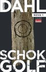 Arne Dahl - (1) Schokgolf