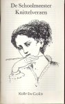 Fens, Kees- Rob Nieuwenhuys - De Schoolmeester, Knittelverzen