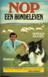 McCaig, Donald .. Omslagontwerp .. Myosotis Art Studio - Nop - Een Hondeleven .. Hield mij tot de laaste pagina in zijn greep . Het is indringend , oorspronkelijke en ontroerend James Herriot