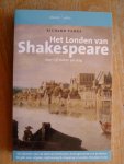 Richard Tames - Het Londen van Shakespeare - voor vijf duiten per dag