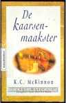 McKinnon, K.C. - De kaarsenmaakster