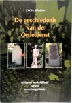 J. W. M. Schulten - De geschiedenis van de Ordedienst Mythe en werkelijkheid van een verzetsorganisatie