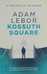 Adam Lebor - Kossuth Square