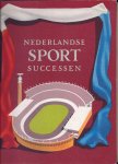 Bremer, Martin - Nederlandse sportsuccessen