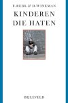 Fritz Redl-David Wineman - Kinderen Die Haten