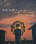 Max Greyson - Dramaturgie Van Het Loslaten