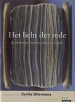 Offermans, Cyrille (samenstelling en inleiding) - Het licht der rede. De Verlichting in brieven, essays en verhalen