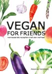 Alexander Gershberg - Vegan for friends verrassende recepten met een verhaal