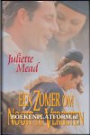 Mead, Juliette - Een zomer om nooit te vergeten