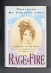 Plessix Gray Francine du - Rage & Fire, a Life of Louise Colet, Pioneer Feminist, Literary Star, Flaubert's Muse.