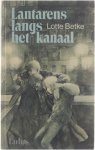 Betke Lotte - Lantarens langs het kanaal