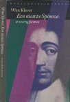 Klever, Wim - Een Nieuwe Spinoza: In veertig facetten Klever, Wim - Een Nieuwe Spinoza: In veertig facetten