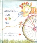 Rood, Maarten  Teksten   en Ada van Zelm Aquarellen - Groetjes van mij