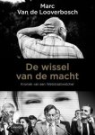 Marc Van de Looverbosch - De wissel van de macht