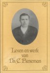 Pieneman, C. - Leven en werk van Ds. C. Pieneman. Met een voorwoord van Ds. W.C. Lamain