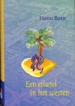 Harm Botje - EILAND IN HET WESTEN