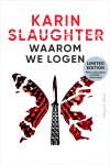 Karin Slaughter - Waarom we logen