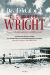 David McCullough 40681 - De gebroeders Wright de onverschrokken pioniers van de luchtvaart