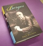 WILLIAMSON, EDWIN. - Borges. A Life.
