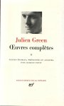 Julien Green - Oeuvres complètes II