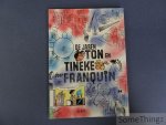 André Franquin. - De jaren Ton en Tineke. [Nr. 245 van 375 genummerde en gesigneerde exemplaren.]
