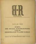 Paul de Vree 232053 - Schets der sociale achtergronden van de hedendaagse Vlaamse roman