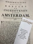  - Onderrigting aan alle Borgers en Ingezetenen der Stad Amsterdam. Of men aan het FIAT gegeven meer heeft als van te vooren.