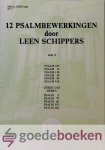 Schippers, Leen - 12 Psalmbewerkingen, deel 9 Klavarskribo *nieuw* --- Deel 9. Psalm 103, Psalm 34, Psalm 138, Psalm 40, Psalm 69, Psalm 150, Gebed des Heeren, Psalm 5, Psalm 79, Psalm 66, Psalm 115, Psalm 140