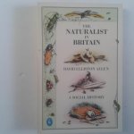 Allen, David Elliston - The Naturalist in Britain ; A Social History Allen, David Elliston - The Naturalist in Britain ; A Social History