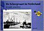 W. Geerts - De scheepvaart in Nederland in oude ansichten / In oude ansichten