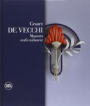VECCHI -  Giacobino, Enrica: - Cesare De Vecchi,  Maestro orafo milanese.