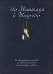 Pierre Sterckx - hommage a Magritte 1898-1967 : les photographies personelles ses ultimes dessins et son dernier message aux chevalet