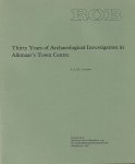 CORDFUNKE, E.H.P. - Thirty Years of Archaeological Investigation in Alkmaar's Town Centre.