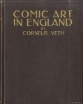 Veth, Cornelis & James Greig (introduction) - Comic Art in England