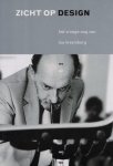 KESTER, PETER. - Zicht op design. Het vroege oog van Lou Kreymborg 1919-1947 / 1992-1993.