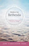 Joni Eareckson Tada - Bidden bij Bethesda omgaan met ziekte en pijn als genezing uitblijft