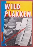 LECTURIS. & HEFTING, PAUL. - Wild plakken / Hard Werken. [ Lecturis 11 ]