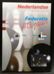Jules Heere - Nederlandse Bowling Federatie 40 jaar 1962-2002