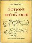 Peyrony, Elie - Notions de prehistoire