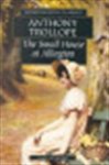Anthony Trollope - The small house at Allington