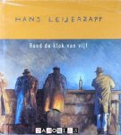 Theo Metaal, Daan Zuijderduin01/2001 - Hans Leijerzapf. Rond de klok van vijf