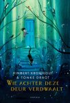 Rindert Kromhout-Tonke Dragt - Wie Achter Deze Deur Verdwaalt Rindert Kromhout-Tonke Dragt - Wie Achter Deze Deur Verdwaalt
