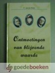 Sluijs, C. van der - Ontmoetingen van blijvende waarde