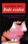 Min, Anchee - Rode azalea