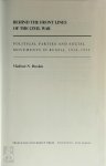 Vladimir N. Brovkin - Behind the Front Lines of the Civil War