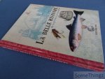 Joan Miquel Touron. - La belle histoire de la pêche à la mouche et plus particulièrement de la truite.