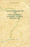 VANDUFFEL François - Industrialisatie en verandering: Lommel tussen 1890 en 1914. [Noorden Belgische Limburgse Kempen]